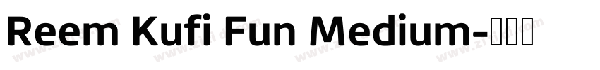 Reem Kufi Fun Medium字体转换